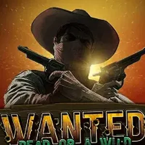 Wanted Dead or a Wild